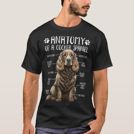 T-shirt Anatomie amusante Cocker Spaniel Chien Cocker Span (Devant)