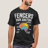 T-shirt Anatomie du cerveau de clôture - Drôle Fencer Slog (Devant)