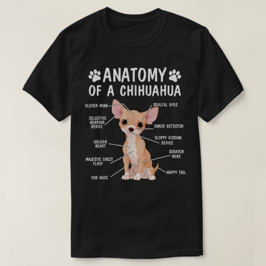 T-shirt Anatomie d'un Chihuahua Propriétaire de chien drôl (Design devant)