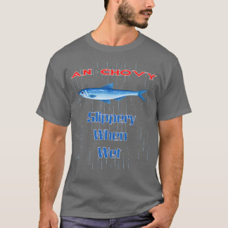 T-shirt Anchovy Slippery quand il fait froid
