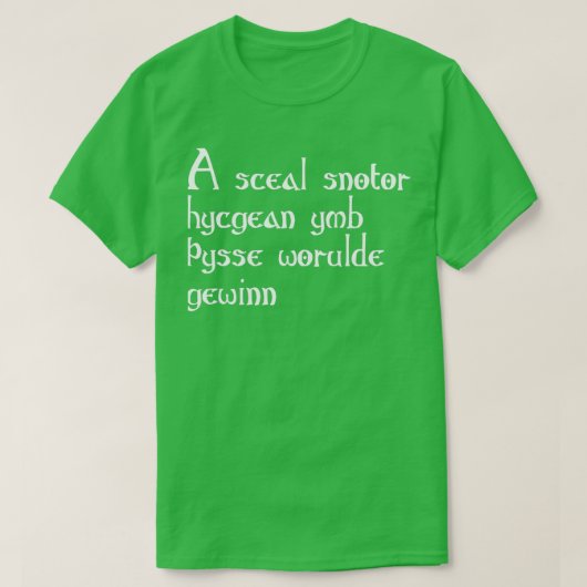 T-shirt Ancien Anglais Anglo Saxon Maxim (Design devant)