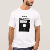 T-shirt ancienne disquette et texte espagnol : vieja tecno (Devant)