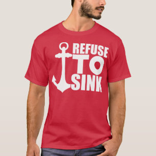 T-shirt Ancre Motivation Refuse à couler w