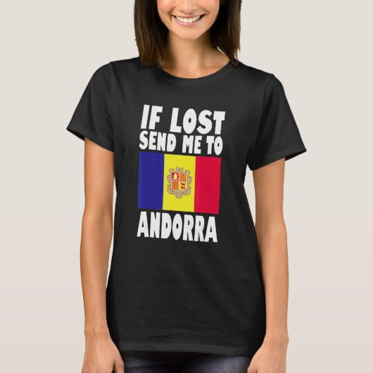 T-shirt Andorra Flag Design If lost send me to Andorra (Devant)