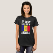 T-shirt Andorra Flag Design If lost send me to Andorra (Devant entier)