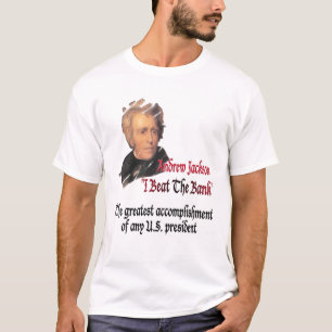 T-shirt Andrew Jackson Finit La Fed