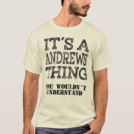 T-shirt ANDREWS son une chose vous ne comprendriez pas (Devant)