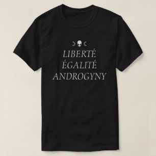 T-SHIRT ANDROGYNY DE LIBRERTÉ ÉGALITÉ
