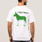 T-shirt Âne vert II. Hmmm - les rumeurs persistent ! (Dos)