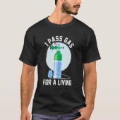 T-shirt Anesthesia Doctor Anesthesiologist I Pass Gas For (Devant)