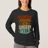 T-shirt Anesthesia Nurse Judging Surgery Skills CRNA Anest (Devant)