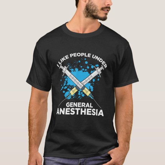 T-shirt Anesthesiology For Anesthesiologist Nurse Anesthet (Devant)