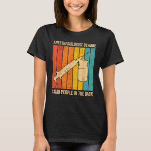 T-shirt Anesthésiste Je poignarde les gens dans le dos Ane