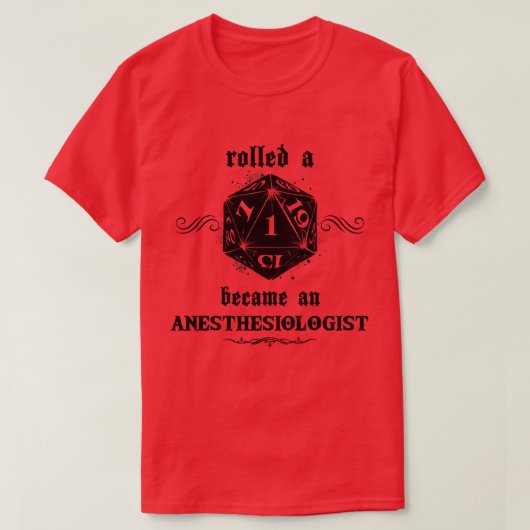 T-shirt Anesthésiste Roll malchanceux (Design devant)