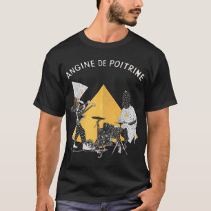 T-shirt Angine De Poitrine - Groupe Angine de Poitrine