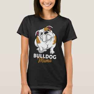 T-shirt Anglais Bulldog Mama mignonne Bully Chien Maman Dr
