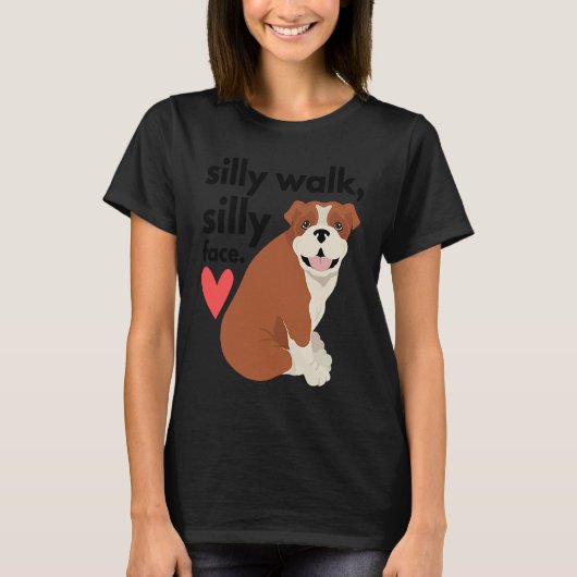 T-shirt Anglais Bulldog Silly Walk Silly Face (Devant)