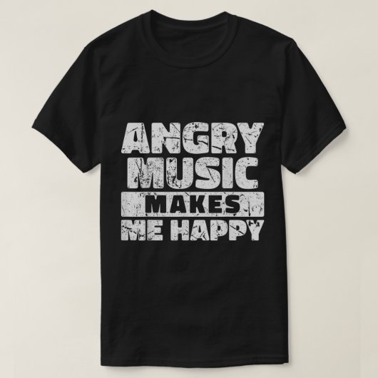 T-shirt Angry Music Makes Me Happy Graphic (Design devant)