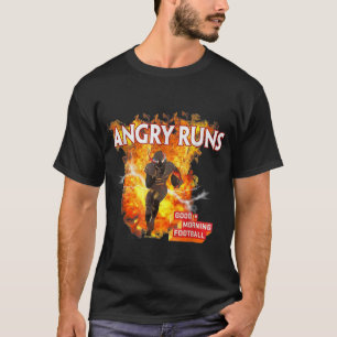 T-shirt Angry Runs Good Morning Football Sport Lover Footb