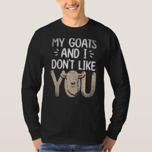 T-shirt Animal De Ferme Mes Chèvres Et Moi Ne Vous Appréci