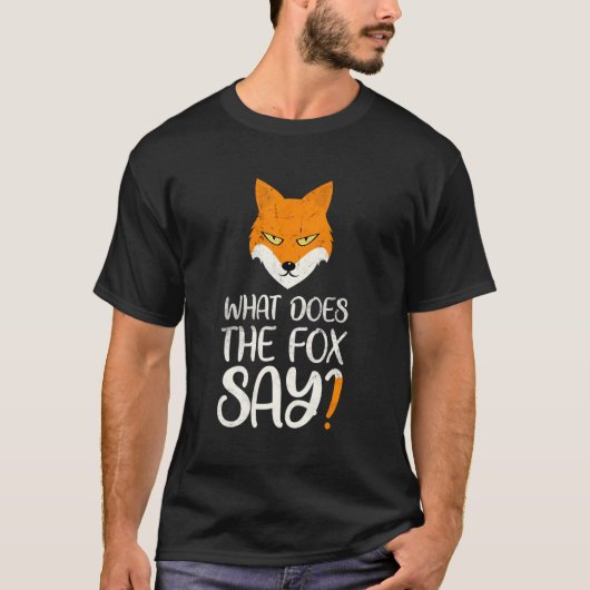 T-shirt Animal Pun Foxes What Does The Fox Says (Devant)