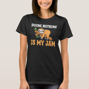 T-shirt Animal Sloth Faire Rien N'Est Ma Confiture