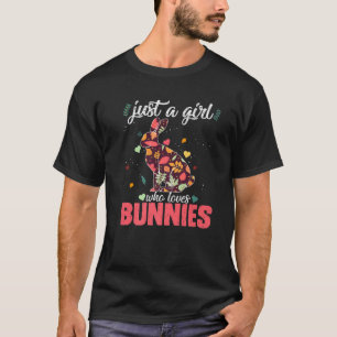 T-shirt Animal Wild Forest Just Girl Who Loves Bunnies Aut