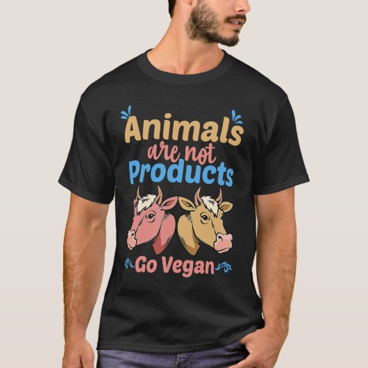 T-shirt Animals Are Not Products Go Vegan (Devant)
