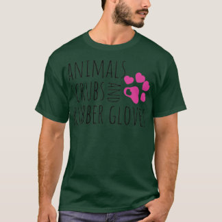 T-shirt Animals Scrubs And Rubber Gloves Funny Veterinaria