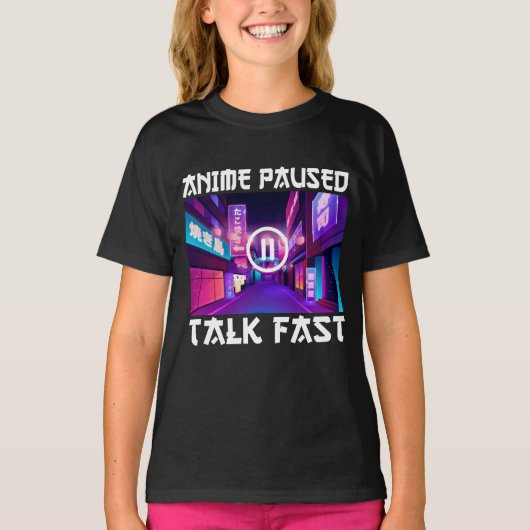 T-shirt Anime en pause Parle vite (Devant)