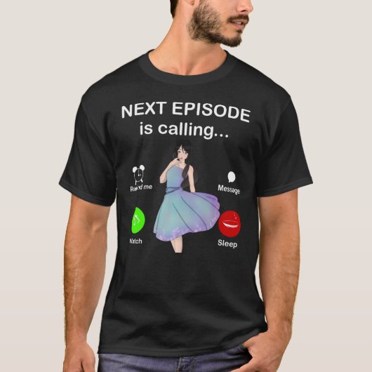 T-shirt Anime Next épisode appelle (Devant)