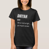 T-shirt Aniyah Noun comme un normal un tout juste beaucoup (Devant)