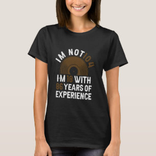 T-shirt Années D'Expérience - Amusant 104e Anniversaire 10