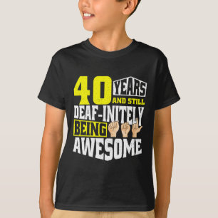 T-shirt Anniversaire 40 Ans D'Être Génial