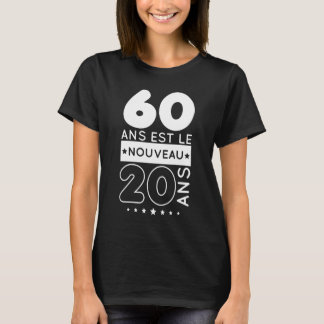 T-shirt Anniversaire 60 ans original nouveau 20 ans
