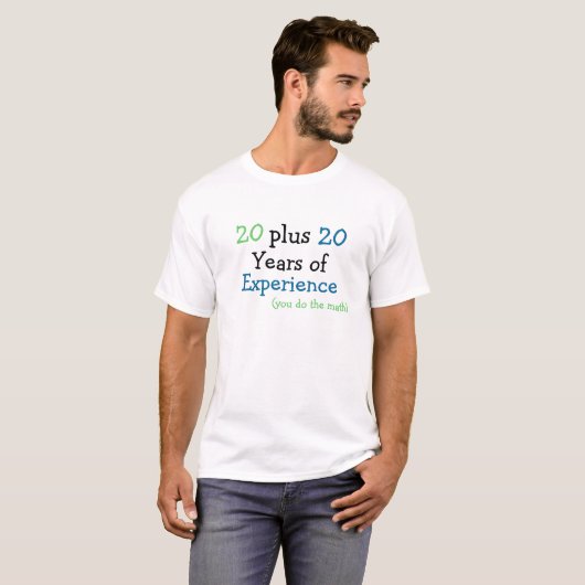 T-shirt Anniversaire Âge Humour - 40e (Devant entier)