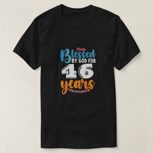 T-shirt Anniversaire béni par Dieu pendant 46 ans (Design devant)