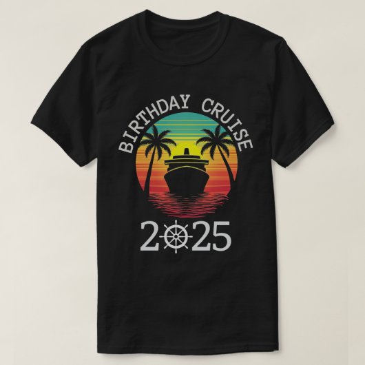 T-shirt Anniversaire Croisière Drôle Cadeau 2025 (Design devant)
