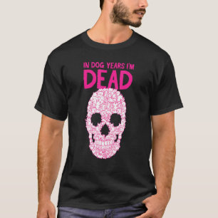 T-shirt Anniversaire En Chiens Années Je Suis Mort