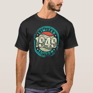 T-shirt Anniversaire en édition limitée et né en 1949, vi