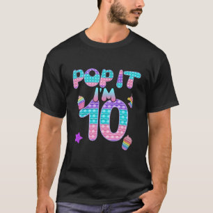 T-shirt Anniversaire Enfants Pop It I Am 10 Years 10E Birt