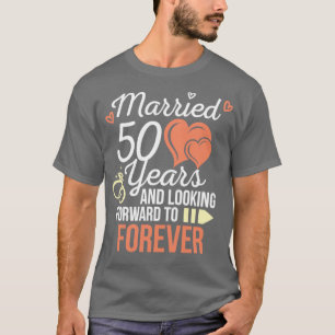 T-shirt Anniversaire mariage Marié 50 ans à regarder