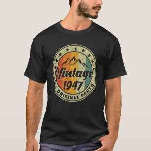 T-shirt Anniversaire vintage 1947 Toutes les pièces d'orig