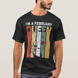 T-shirt Anniversaire vintage Je suis Février Reine Femme f