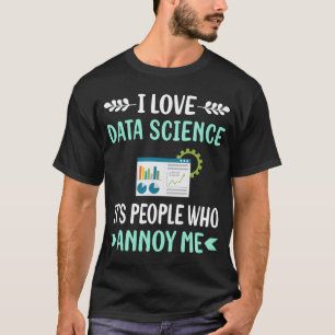T-shirt Annoy Data Science