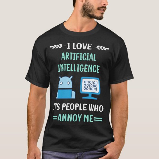 T-shirt Annoy Me Intelligence Artificielle AI (Devant)