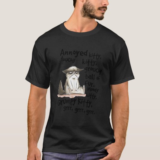 T-shirt Annoyed Kitty Touchy Kitty Grouchy Ball Of Fur Moo (Devant)