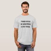 T-shirt Annuler l'abonnement (Devant entier)