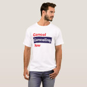 T-shirt Annuler l'annulation maintenant (Devant entier)