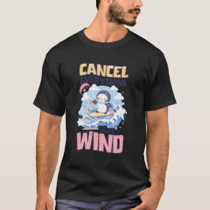 T-shirt Annuler Tout Il Y A Vent Design Kite Surfin